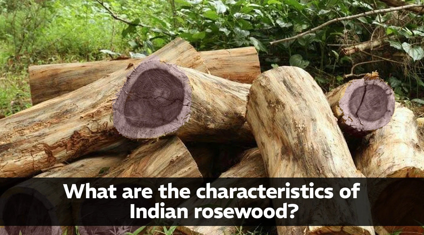 Characteristics of Indian Rosewood