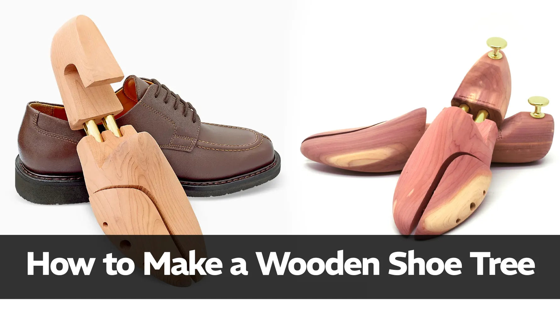 How to Make a Wooden Shoe Tree