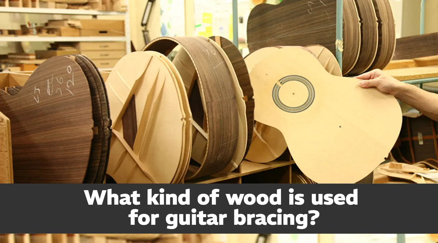 What Kind of Wood is Used for Guitar Bracing?