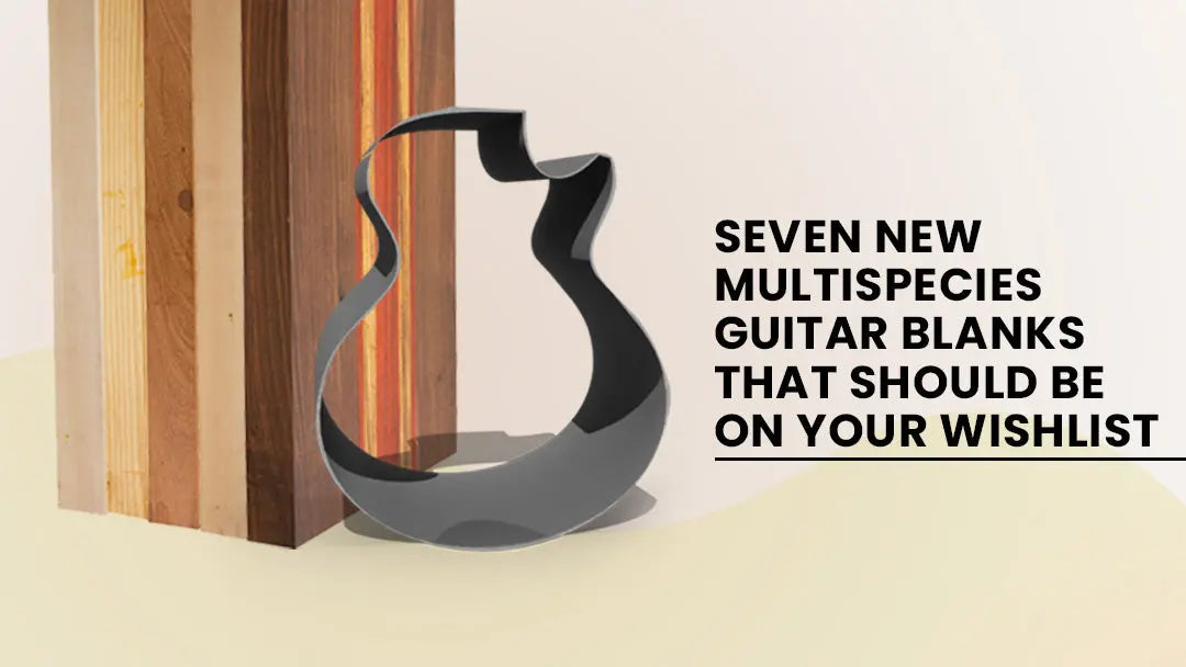 7-new-multi-species-guitar-blanks-that-should-be-on-your-wish-list Exotic Wood Zone