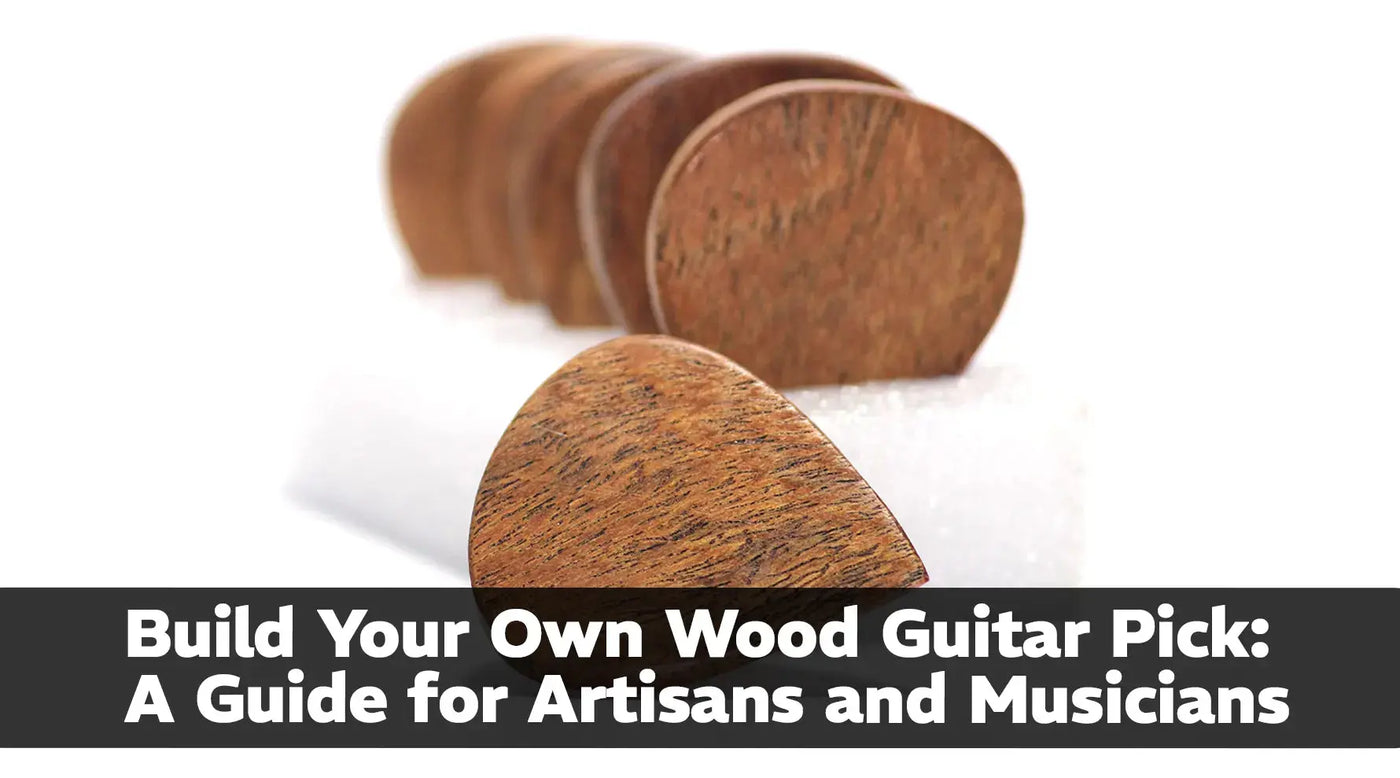 Build Your Own Wood Guitar Picks