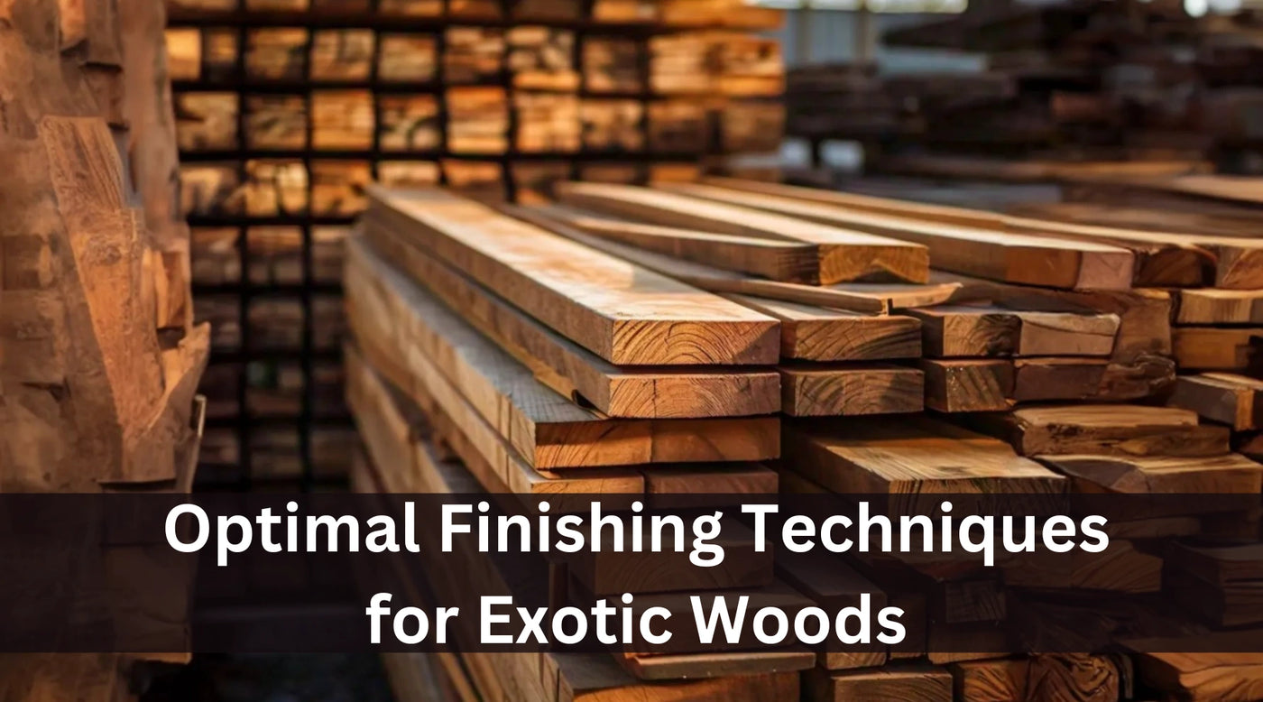 Best Finishing Techniques for Exotic Woods