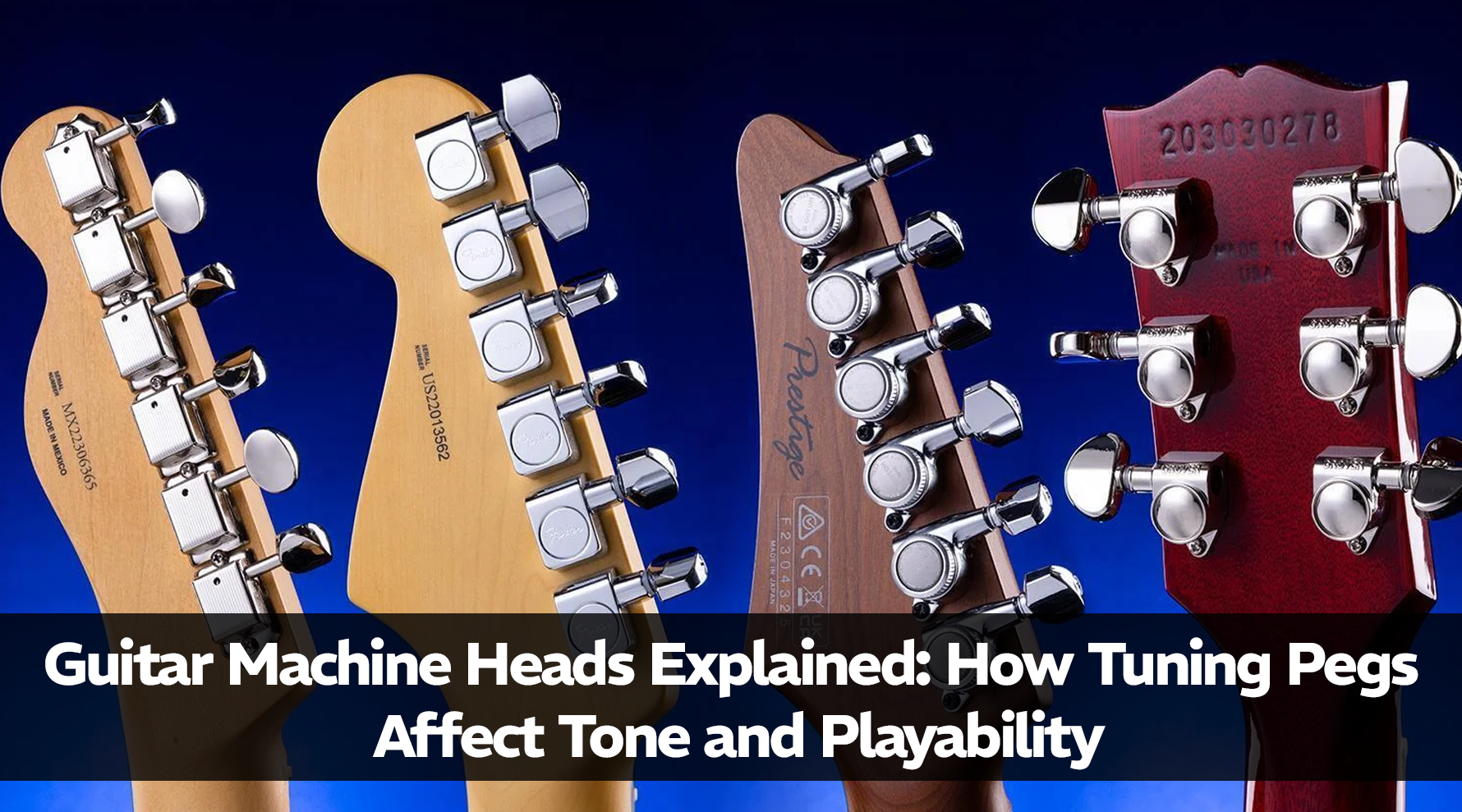 Guitar Machine Heads Explained How Tuning Pegs Affect Tone and Playability