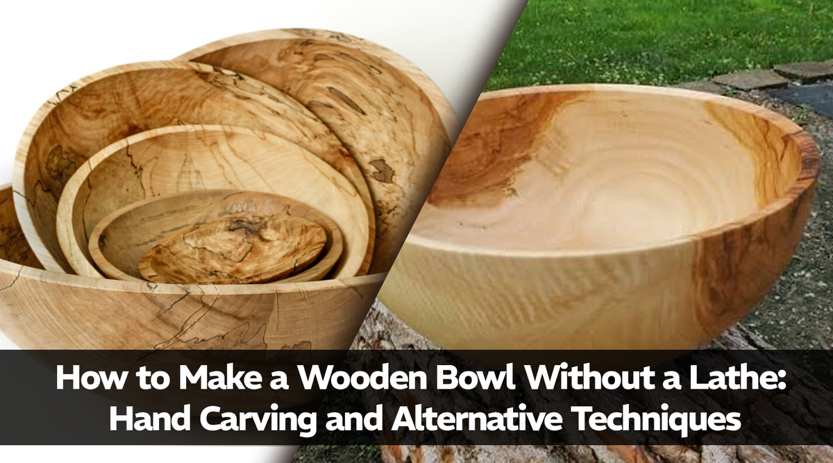 How to Make a Wooden Bowl Without a Lathe: Hand Carving and Alternative Techniques Exotic Wood Zone
