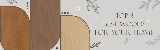 The-Top-3-Woods-Best-For-Your-Home Exotic Wood Zone