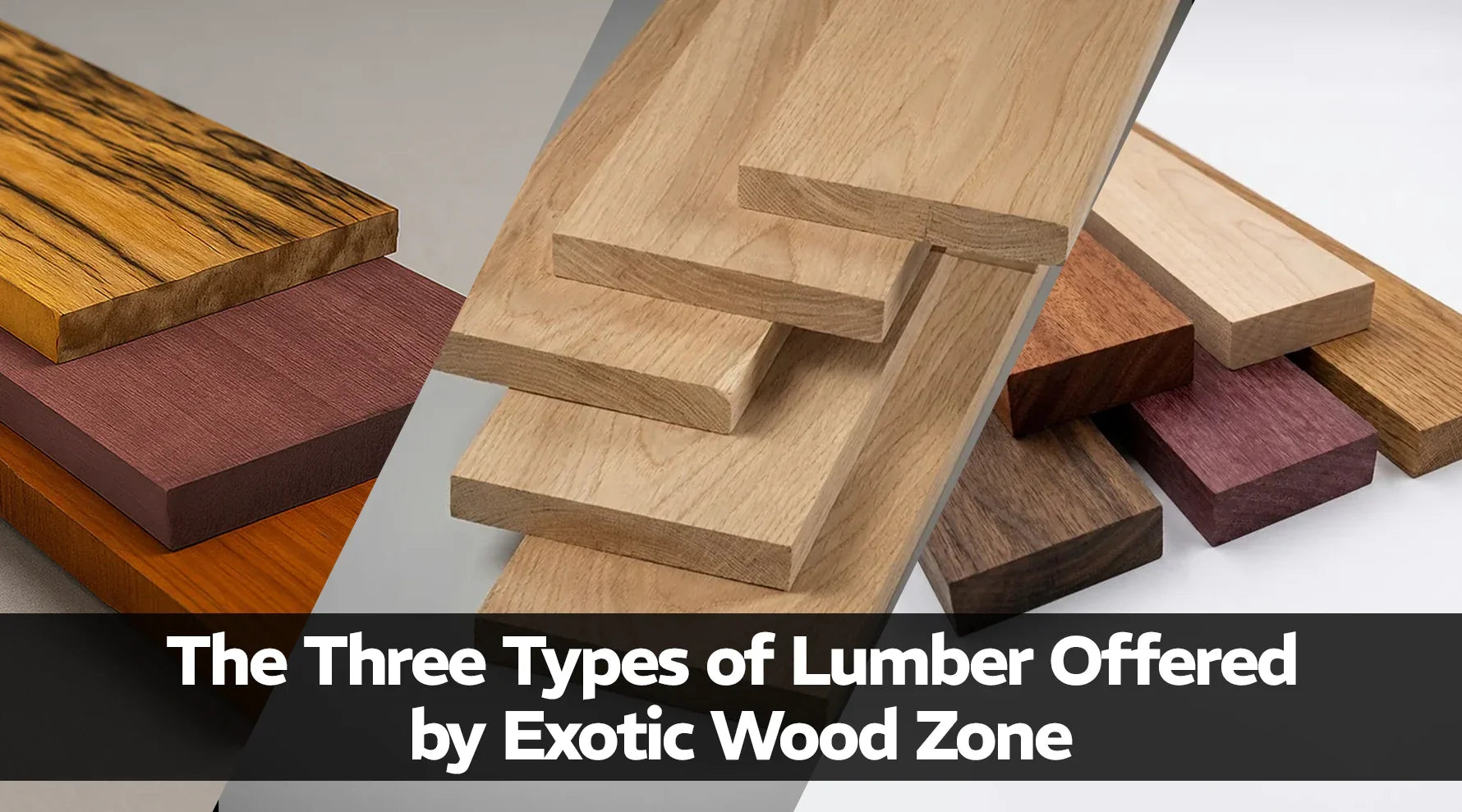 The Three Types of Lumber Offered by Exotic Wood Zone
