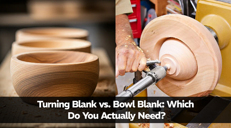 Turning Blank vs. Bowl Blank: Which Do You Actually Need?
