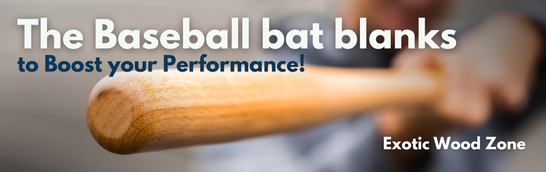 The Baseball Bat Blanks to Boost Your Performance!