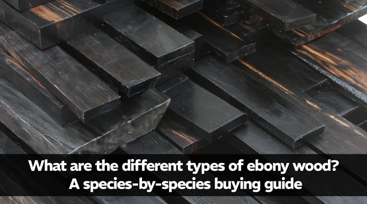 What are the different types of ebony wood? A species-by-species buying guide