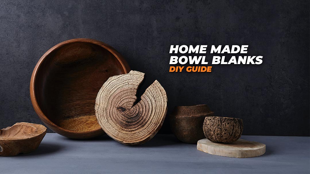 How to make bowl blanks - DIY Guide