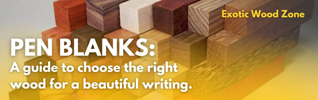 Pen-Blanks-A-Guide-to-choose-the-Right-Wood-for-a-Beautiful-Writing Exotic Wood Zone