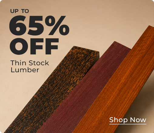 Exotic Woods sale is live now